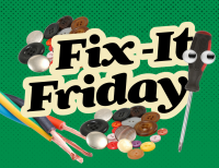 Fix-It Friday at StingerStudio Makerspace