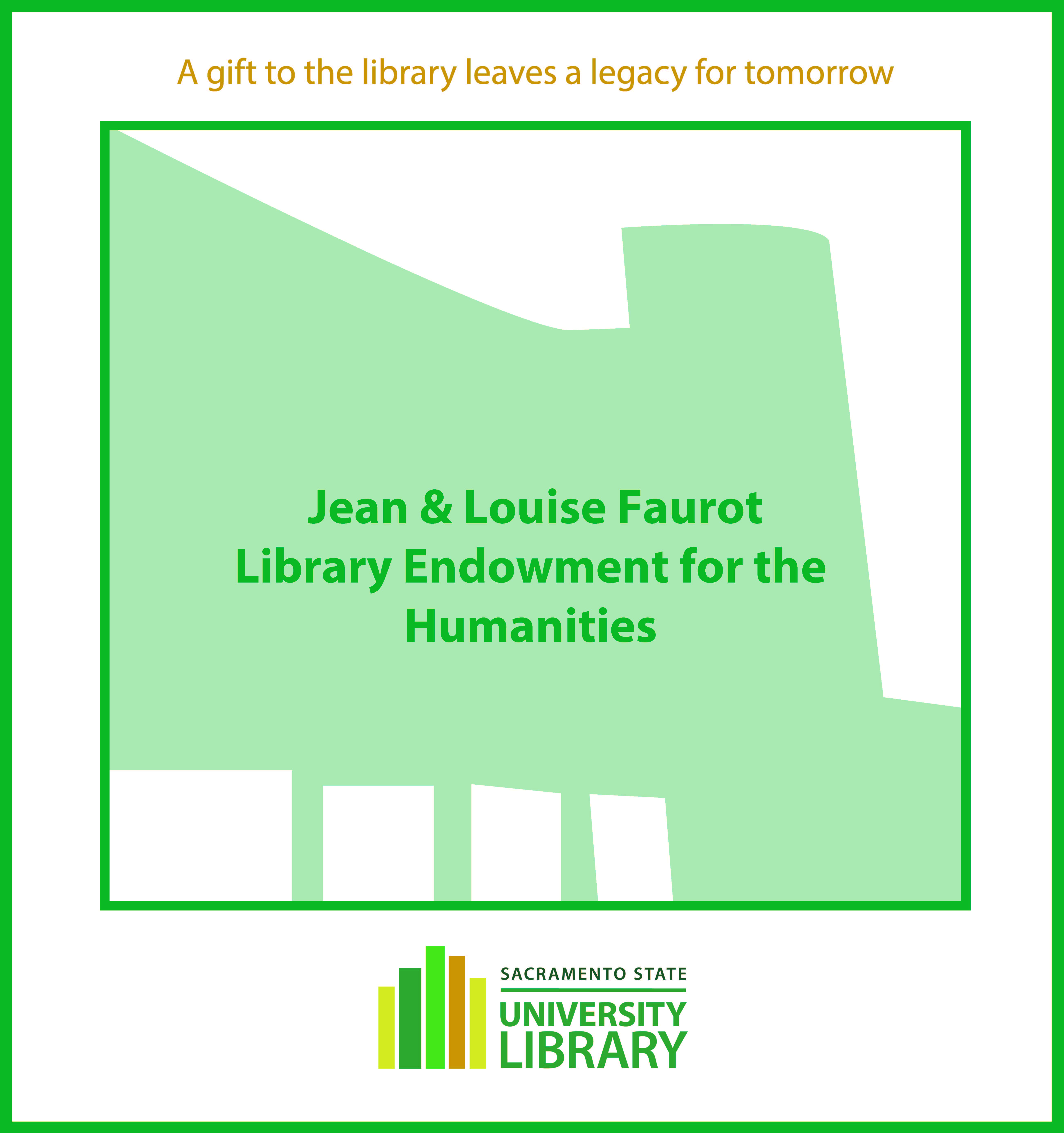 Jean and Louise Faurot Library Fund for Humanities Sac State Library