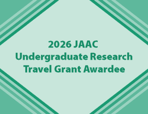 2026 JAAC Undergraduate Research Travel Grant Awardee